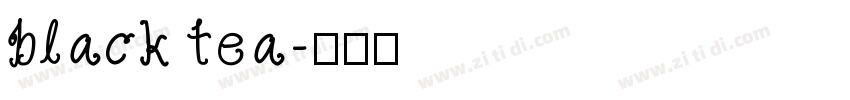 black tea字体转换